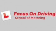 Focus On Driving School Of Motoring